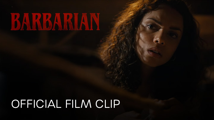 watch Barbarian Official Clip