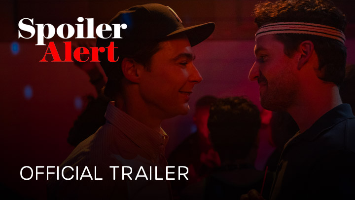 teaser image - Spoiler Alert Official Trailer