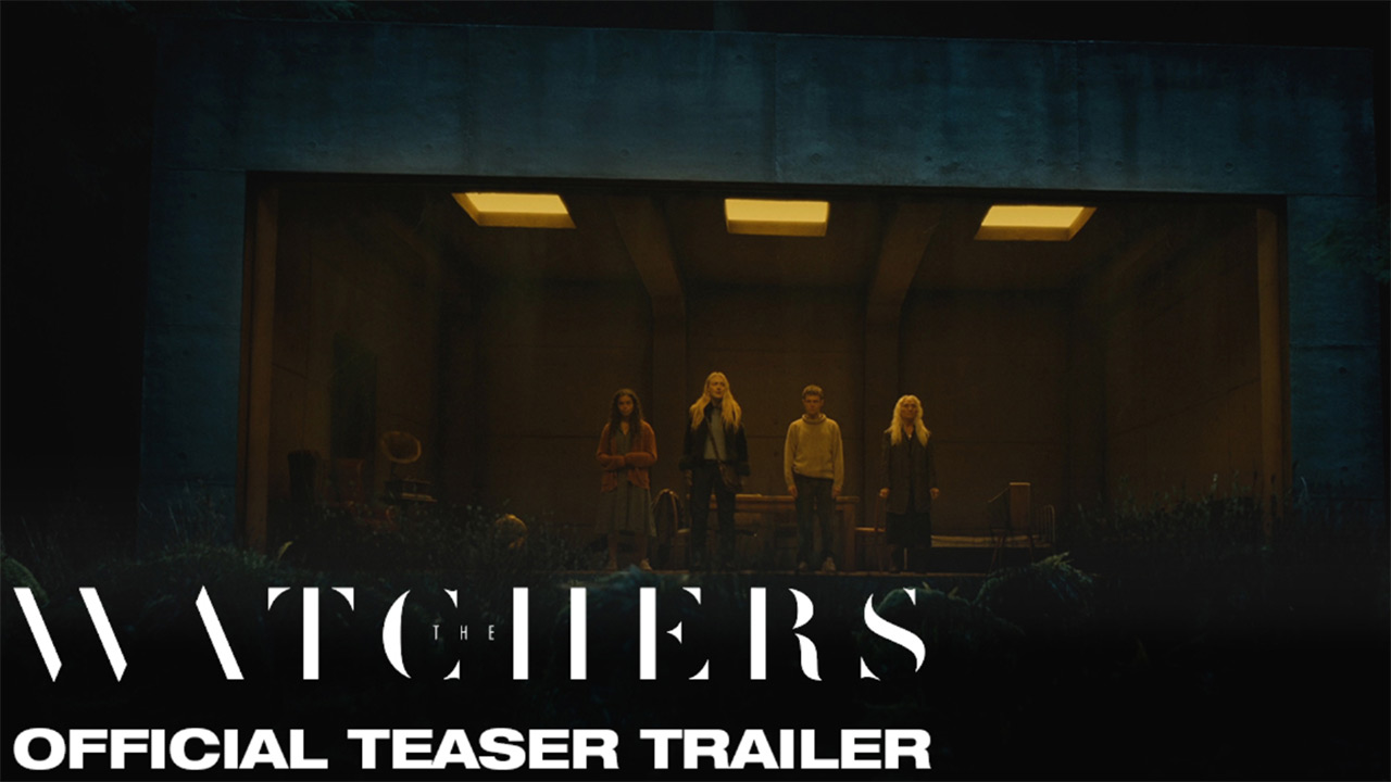 watch The Watchers Official Trailer