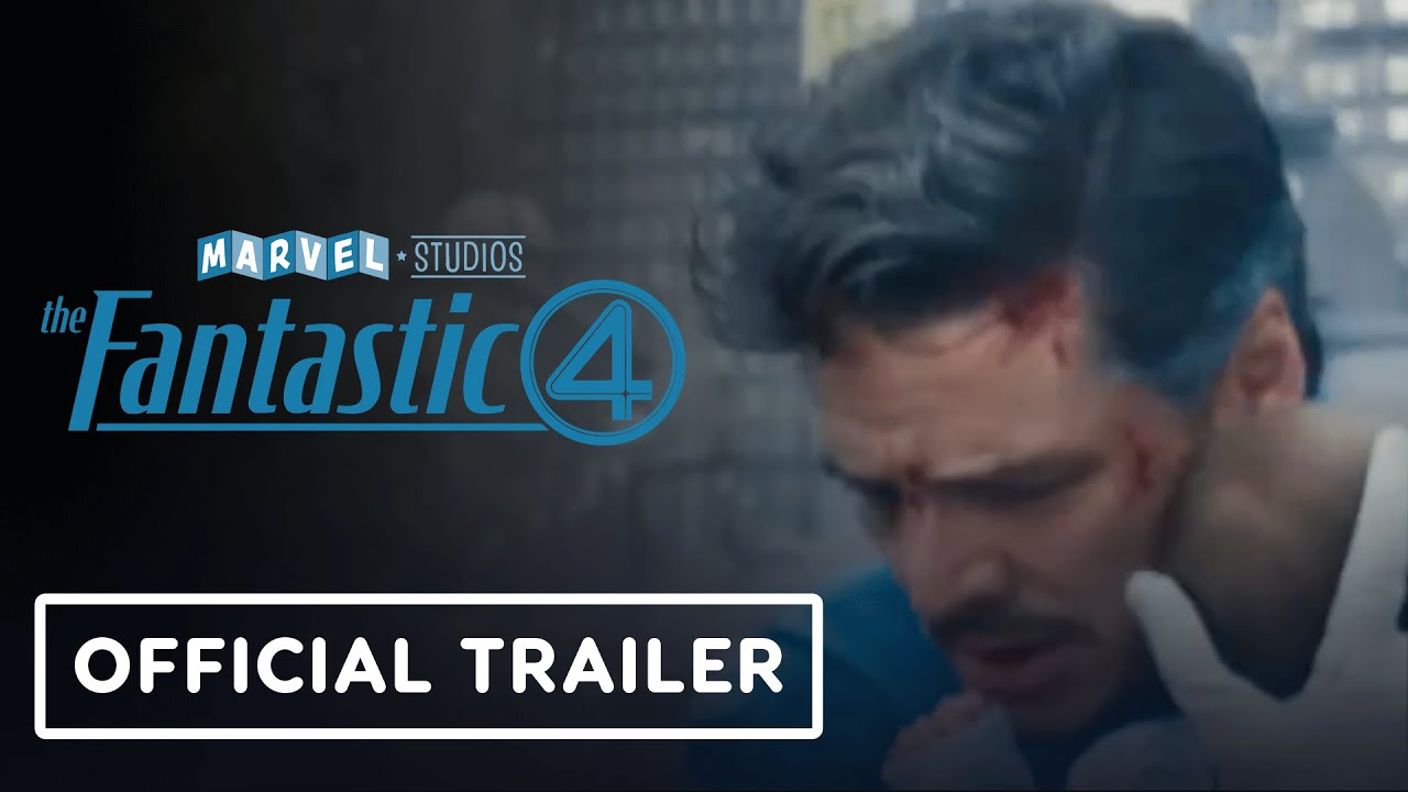 watch The Fantastic Four: First Steps Official Final Trailer - Dreamer