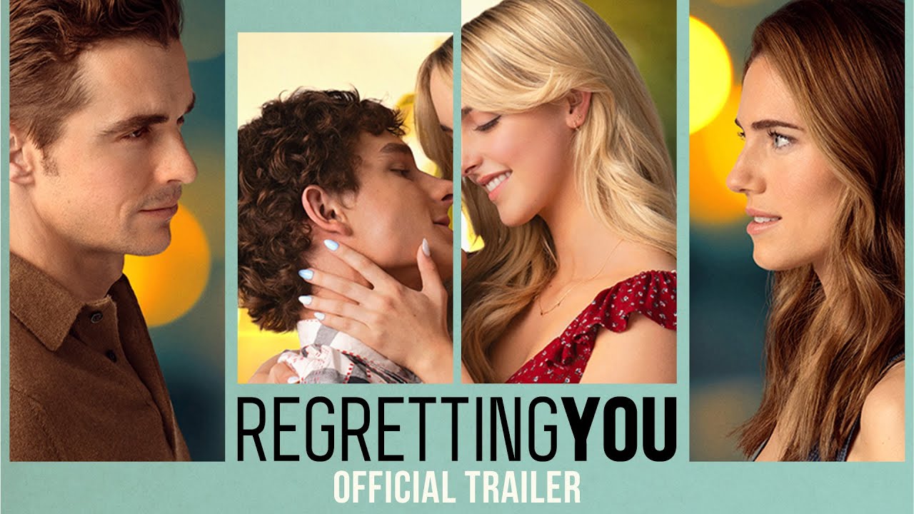 watch Regretting You Official Trailer