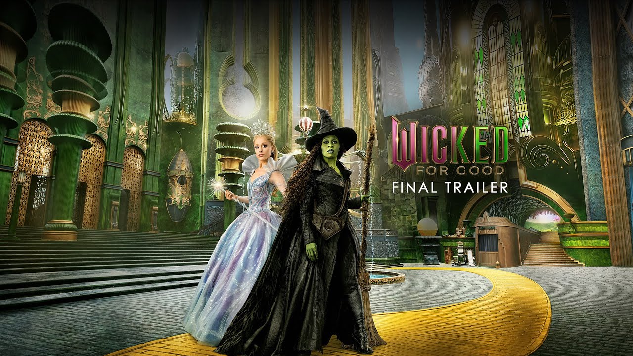 watch Wicked: For Good Official Final Trailer