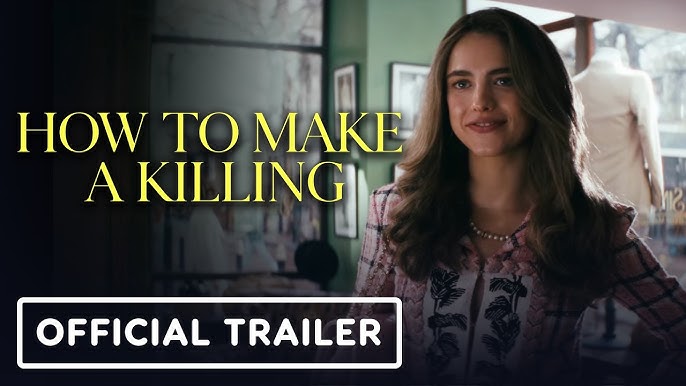 watch How to Make a Killing Official Trailer 