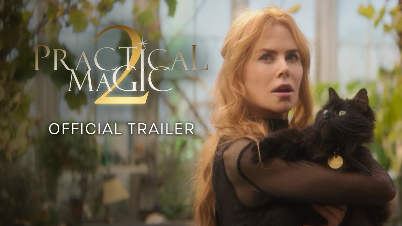 watch Practical Magic 2 Official Trailer